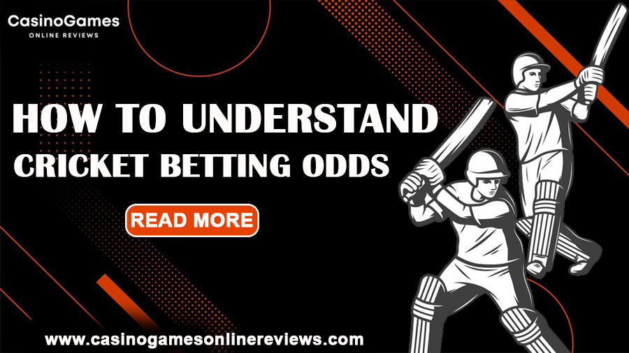 Understand Cricket Betting Odds